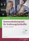 Cover: Kommunikationspraxis f&uuml;r Ern&auml;hrungsfachkr&auml;fte - Wissenschaftliche Verlagsgesellschaft