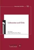 Cover: Lebenssinn und Erbe - De Gruyter Oldenbourg
