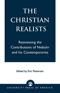 Enlarge image Cover: The Christian Realists - University Press of America