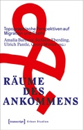 Cover: R&auml;ume des Ankommens - transcript