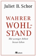 Cover: Wahrer Wohlstand - oekom verlag