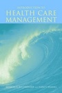 Cover: Introduction to Health Care Management - Jones and Bartlett Publishers, Inc