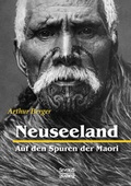 Cover: Neuseeland - Auf den Spuren der Maori - SEVERUS Verlag