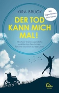 Cover: Der Tod kann mich mal! - Eden Books - ein Verlag der Edel Verlagsgruppe