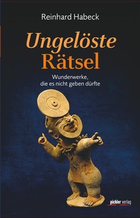 Enlarge image Cover: Ungelöste Rätsel - Verlagsgruppe Styria GmbH & Co. KG