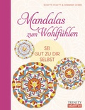 Cover: Sei gut zu Dir selbst - Trinity Verlag