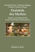 Cover: Dialektik des Mythos - Brandes & Apsel