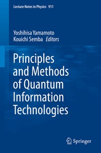 Enlarge image Cover: Principles and Methods of Quantum Information Technologies - Springer