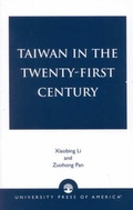 Cover: Taiwan in the Twenty-First Century - University Press of America