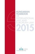 Cover: Hungarian Yearbook of International Law and European Law 2015 - Eleven International Publishing