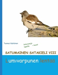 Abbildung von: Satumainen satakieli VIII Lumivarpunen lentää - BoD - Books on Demand