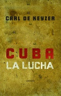 Cover: Cuba La Lucha - Lannoo Publishers