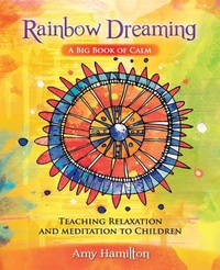 Enlarge image Cover: Rainbow Dreaming-A Big Book of Calm - Indigo Kidz Publishing