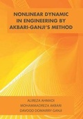 Cover: Nonlinear Dynamic in Engineering by Akbari-Ganji's Method - Xlibris