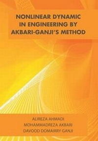 Enlarge image Cover: Nonlinear Dynamic in Engineering by Akbari-Ganji's Method - Xlibris