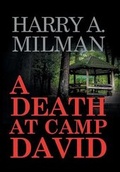 Cover: A Death at Camp David - Xlibris