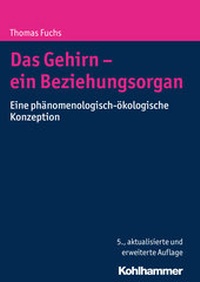 Abbildung von: Das Gehirn - ein Beziehungsorgan - Kohlhammer