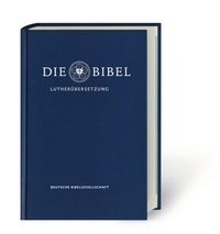Bild vergrößern Bild: Lutherbibel revidiert 2017 - Die Gemeindebibel - Deutsche Bibelgesellschaft