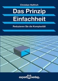 Cover: Das Prinzip Einfachheit - expert verlag ein Imprint von Narr Francke Attempto Verlag