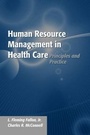 Cover: Human Resource Management In Health Care: Principles And Practice - Jones and Bartlett Publishers, Inc