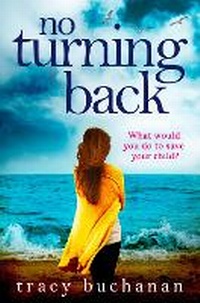 Enlarge image Cover: No Turning Back - AVON, a division of HarperCollins Publishers Ltd
