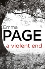 Cover: A Violent End - HarperCollins
