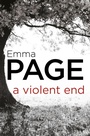 Cover: A Violent End - HarperCollins
