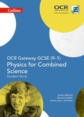 Cover: OCR Gateway GCSE Physics for Combined Science 9-1 Student Book - Collins