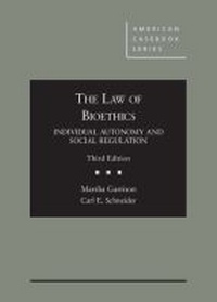 Abbildung von: The Law of Bioethics - West Academic Press