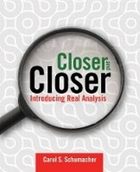 Abbildung von: Closer And Closer: Introducing Real Analysis - Jones and Bartlett Publishers, Inc