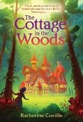 Cover: The Cottage in the Woods - Random House Books for Young Readers