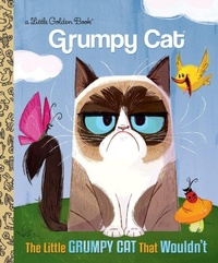 Enlarge image Cover: The Little Grumpy Cat that Wouldn't (Grumpy Cat) - Random House Books for Young Readers