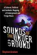 Cover: Sounds of the Underground - The University of Michigan Press