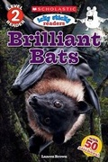 Cover: Icky Sticky: Brilliant Bats - Scholastic US