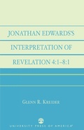 Cover: Jonathan Edwards' Interpretation of Revelation 4:1-8:1 - University Press of America