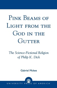 Enlarge image Cover: Pink Beams of Light from the God in the Gutter - University Press of America