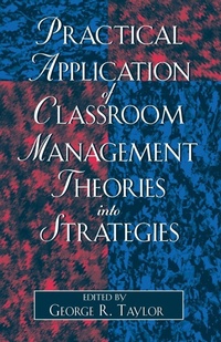 Enlarge image Cover: Practical Application of Classroom Management Theories into Strategies - University Press of America