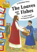 Cover: A Christian Story - The Loaves and the Fishes - Franklin Watts Ltd