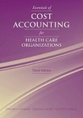 Cover: Essentials of Cost Accounting for Health Care Organizations - Jones and Bartlett Publishers, Inc