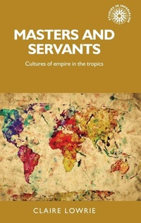 Enlarge image Cover: Masters and Servants - Manchester University Press