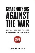 Cover: Grandmothers Against the War - Citadel Press Inc.,U.S.