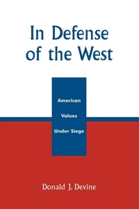 Enlarge image Cover: In Defense of the West - University Press of America