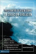 Cover: Tres Puntos de Vista Sobre La Creaci N y La Evoluci N - Vida Publishers