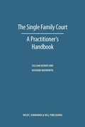 Cover: The Single Family Court - Wildy, Simmonds and Hill Publishing