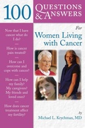 Cover: 100 Questions & Answers for Women Living with Cancer: a Practical Guide for Survivorship - Jones and Bartlett Publishers, Inc