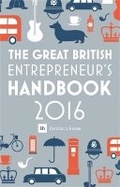 Cover: The Great British Entrepreneur's Handbook 2016 - Harriman House Publishing