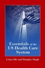 Cover: Essentials of the U.S. Health Care System - Jones and Bartlett Publishers, Inc