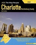 Cover: ADC Charlotte Mecklenburg County North Carolina Street Atlas - ADC The Map People