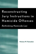 Cover: Reconstructing Jury Instructions in Homicide Offenses - University Press of America