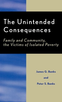 Enlarge image Cover: The Unintended Consequences - University Press of America